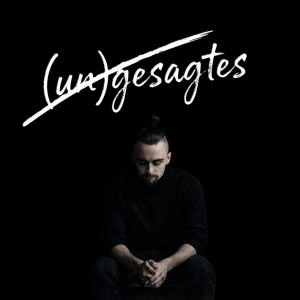 (un)gesagtes [EP]